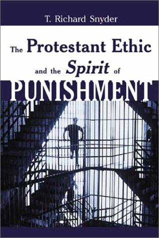 The Protestant Ethic and the Spirit of Punishment book cover